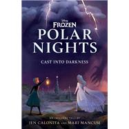 Disney Frozen Polar Nights: Cast Into Darkness