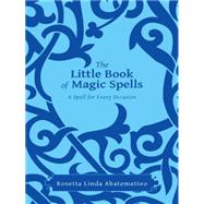 The Little Book of Magic Spells