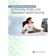 Lippincott Clinical Experiences: Community, Public, and Population Health Nursing