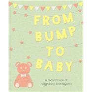 From Bump to Baby