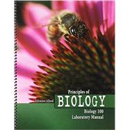 Principles of Biology: Biology 100 Laboratory Manual