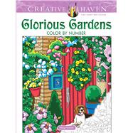 Creative Haven Glorious Gardens Color by Number Coloring Book