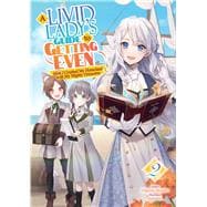 A Livid Lady's Guide to Getting Even: How I Crushed My Homeland with My Mighty Grimoires: Volume 2 (