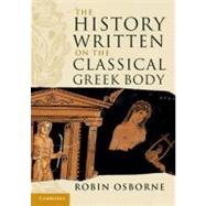 The History Written on the Classical Greek Body