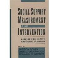 Social Support Measurement and Intervention A Guide for Health and Social Scientists