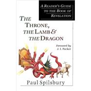 The Throne, the Lamb & the Dragon