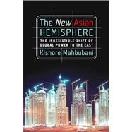 The New Asian Hemisphere