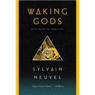 Waking Gods