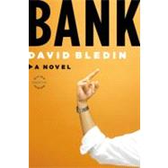 Bank A Novel