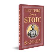 Letters from a Stoic Deluxe Hardbound Edition