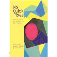 No Quick Fixes Perspectives on Schools in Difficulty