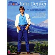 John Denver Collection Strum & Sing: Just the Chords and Lyrics to Your Favorite John Denver Songs
