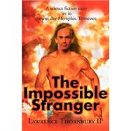 The Impossible Stranger