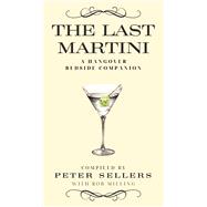 The Last Martini A Hangover Bedside Companion