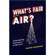 What's Fair on the Air?