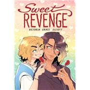 Sweet Revenge: A Graphic Novel