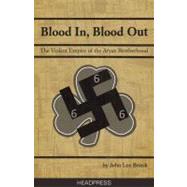 Blood in Blood Out