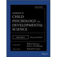 Handbook of Child Psychology and Developmental Science, Theory and Method