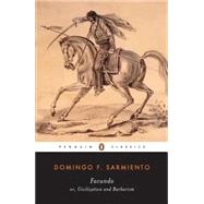 Facundo Or, Civilization and Barbarism