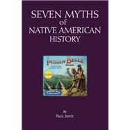 Seven Myths of Native American History