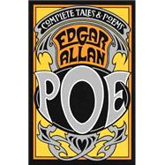 Complete Tales & Poems of Edgar Allan Poe