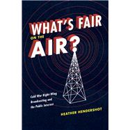What's Fair on the Air?