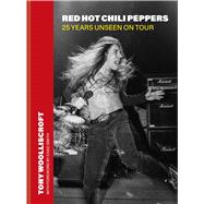 Red Hot Chili Peppers: 25 Years Unseen on Tour
