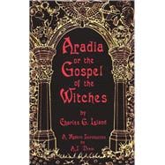 Aradia or the Gospel of the Witches