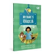 My Name is Khadija (Hook Books) Story of a Girl Who Wants to Change Her Name, Set in Uttar Pradesh