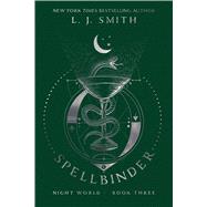 Spellbinder (Night World, Bk.3)