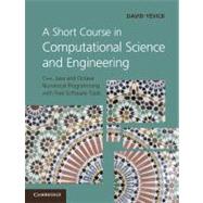 A Short Course in Computational Science and Engineering