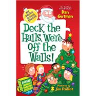 Deck the Halls, We're Off the Walls!