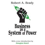 Business As a System of Power