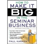 How to Make it Big in the Seminar Business
