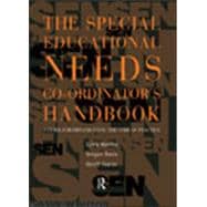The Special Educational Needs Co-ordinator's Handbook: A Guide for Implementing the Code of Practice
