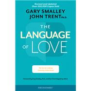 The Language of Love: The Secret to Being Instantly Understood