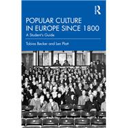 European Popular Culture 17502000 A History