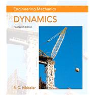 Mastering Engineering Revision with Pearson eText -- Standalone Access Card -- for Engineering Mechanics: Dynamics, 14/e