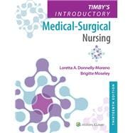 Lippincott CoursePoint Enhanced for Moreno: Timby's Introductory Medical-Surgical Nursing