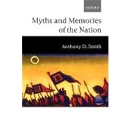 Myths and Memories of the Nation