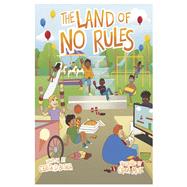 The Land of No Rules