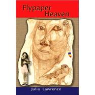 Flypaper Heaven