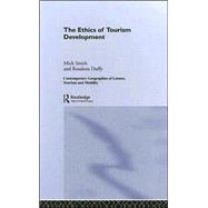 The Ethics of Tourism Development