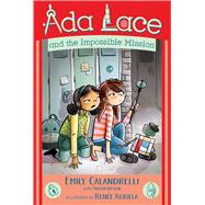 Ada Lace and the Impossible Mission (Ada Lace, Bk. 4)