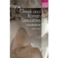 Greek and Roman Sexualities: A Sourcebook