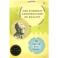 The Symbolic Construction of Reality