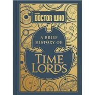 Doctor Who A Brief History of Time Lords