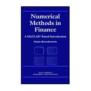 Numerical Methods in Finance: A Matlab-Based Introduction
