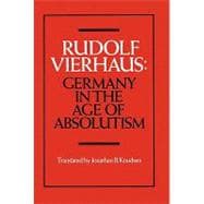 Germany in the Age of Absolutism