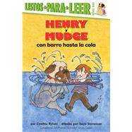 Henry y Mudge con barro hasta la cola (Henry and Mudge in Puddle Trouble) Ready-to-Read Level 2